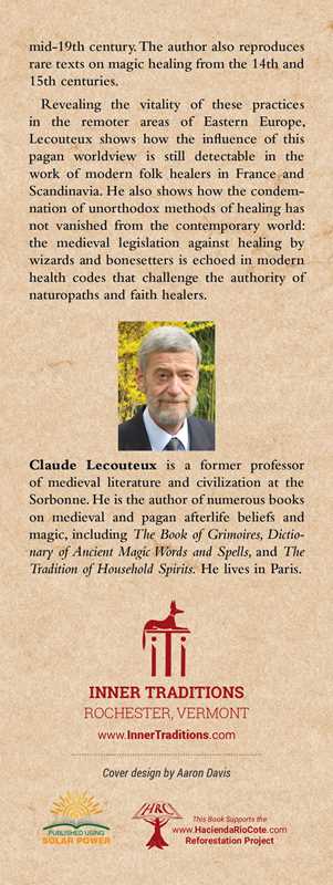 Traditional Magic Spells for Protection and Healing by Claude Lecouteux - 600+ Ancient Remedies