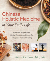Chinese Holistic Medicine in Your Daily Fair