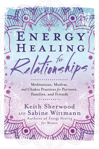 Energy Healing For Relationships
