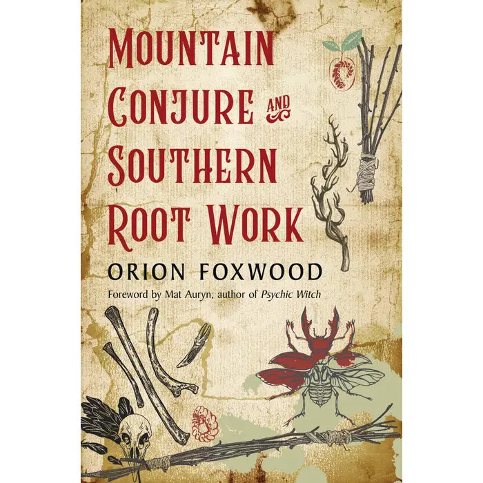 Mountain Conjure and Southern Root Work