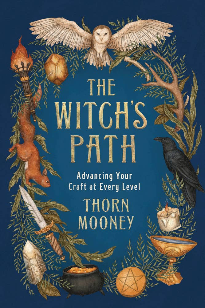 The Witch's Path: Advancing Your Craft at Every Level – Thorn Mooney