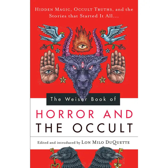 The Weiser Book of Horror and the Occult