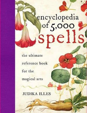 Encyclopedia of 5,000 Spells: Judika Illes