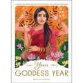 Your Goddess Year: A Week-by-Week Guide to Invoking the Divine Feminine
