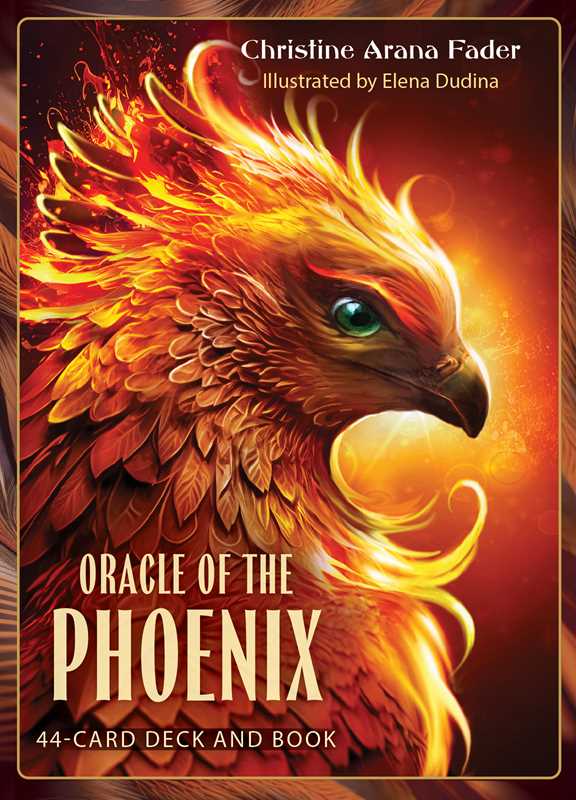 Oracle of the Phoenix by Christine Arana Fader - 44 Card Rebirth & Transformation Deck
