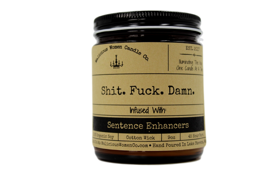 Shit. Fuck. Damn. - Scent: Pina Colada