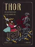 Thor: An Illustrated Guide to the Norse Thunder God
