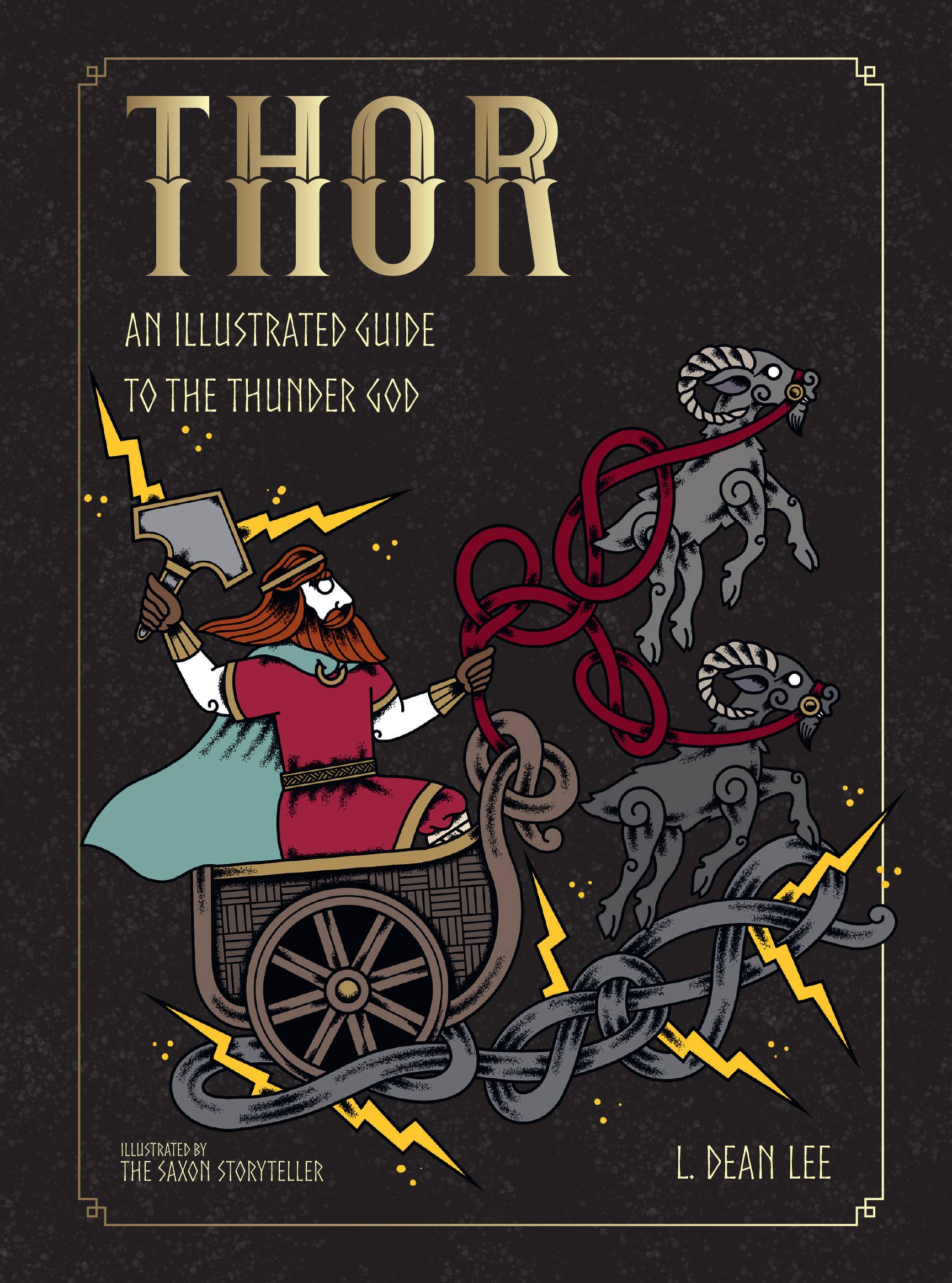 Thor: An Illustrated Guide to the Norse Thunder God