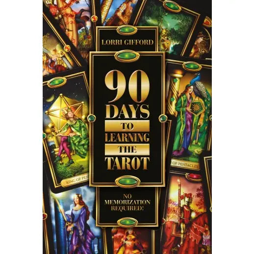 90 Days To Learning the Tarot