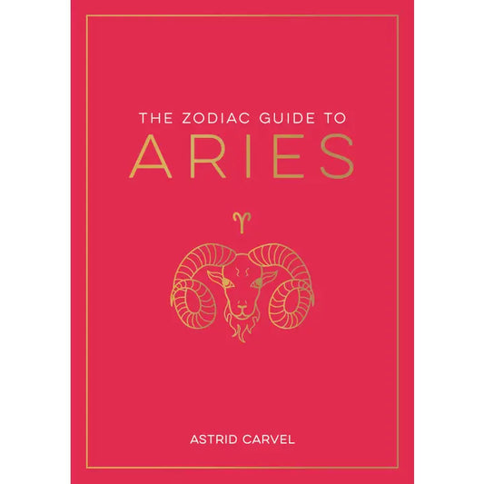 The Zodiac Guide To Aries