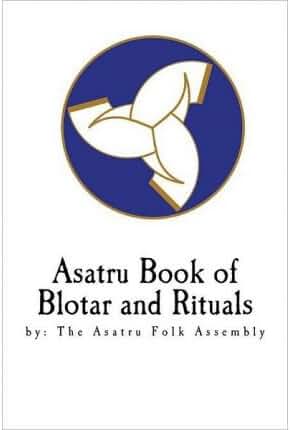 Asatru Book of Blotar and Rituals