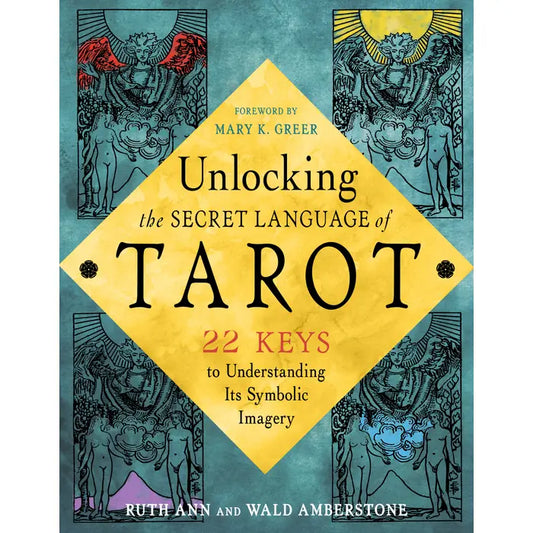 Unlocking the Secret Language of Tarot