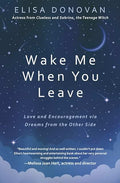 Wake Me When You Leave