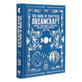 The Book Of Practical Dreamcraft (Mystic Archives)