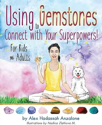 Using Gemstones to Connect with Your Superpowers