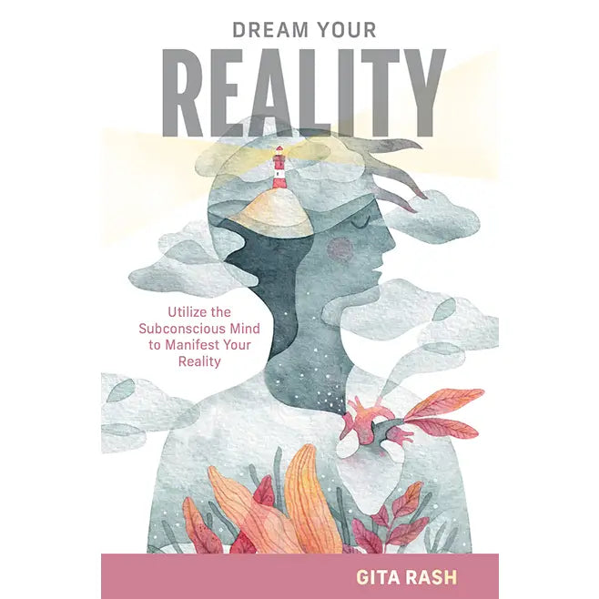 Dream Your Reality