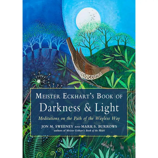 Meister Eckhart's Book of Darkness & Light (Spiritual Poetry)