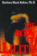 The Book of Lilith: Embracing the Dark Feminine Archetype