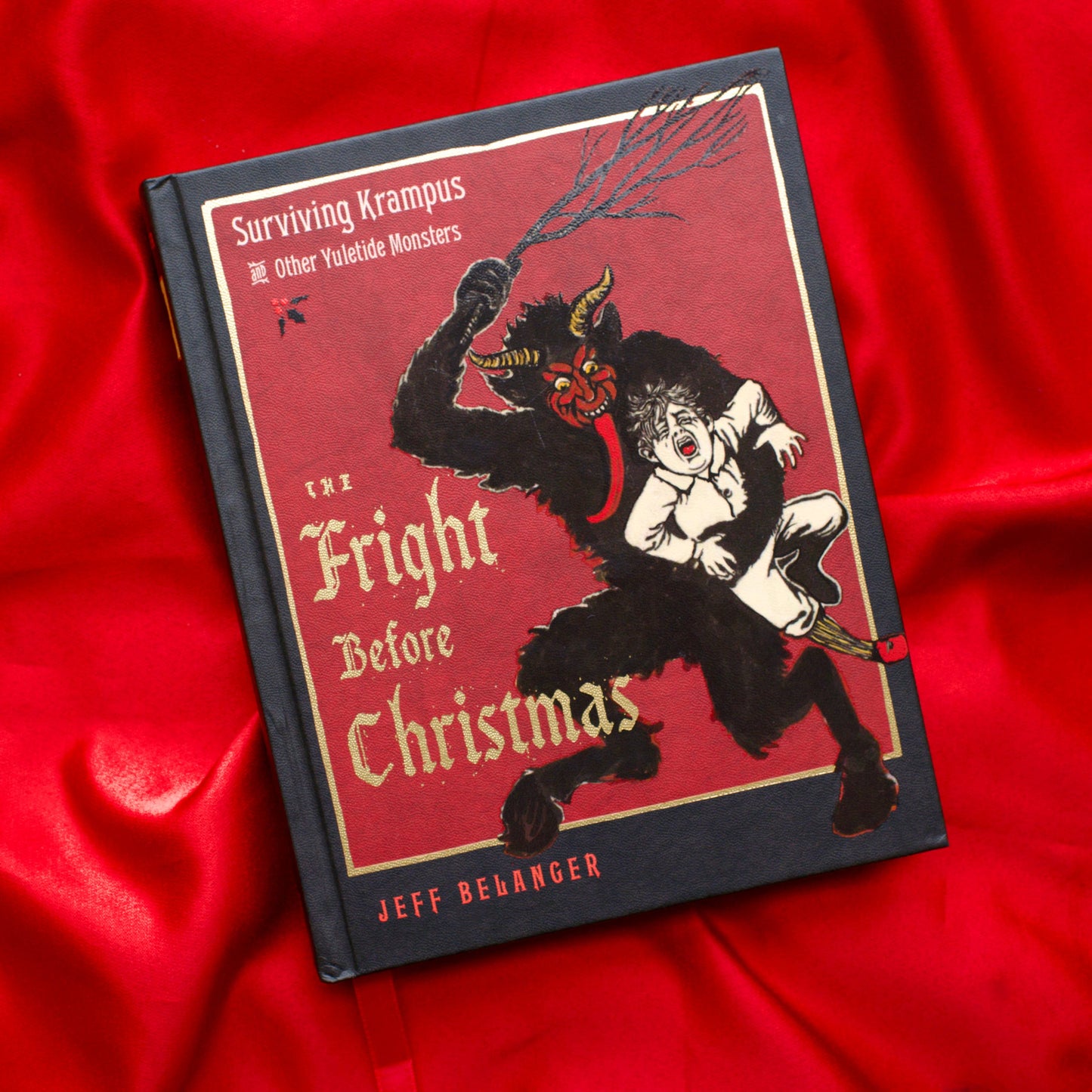 The Fright Before Christmas: Krampus (Hardcover/Illustrated)