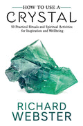 How to Use A Crystal