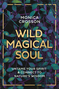 Wild Magical Soul