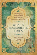 What Is Remembered Lives