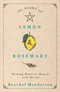 The Scent of Lemon & Rosemary