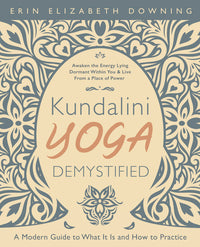 Kundalini Yoga Demystified