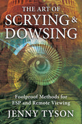 The Art of Scrying and Dowsing