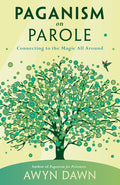 Paganism On Parole