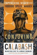 Conjuring The Calabash