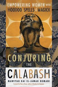 Conjuring The Calabash