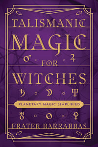 Talismanic Magic for Witches