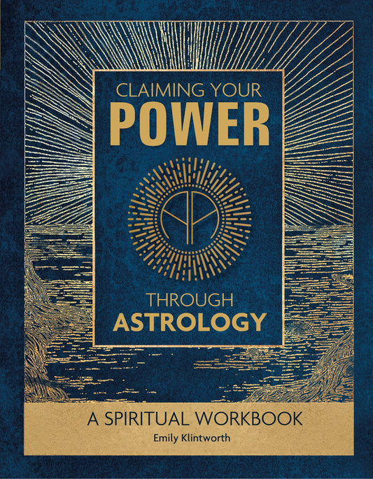 Claiming Your Power through Astrology by Schiffer Publishing