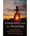 Communing With the Ancestors