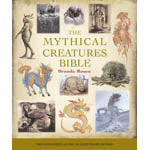 The Mythical Creatures Bible