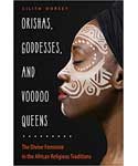 Orishas, Goddess, & Voodoo Queens