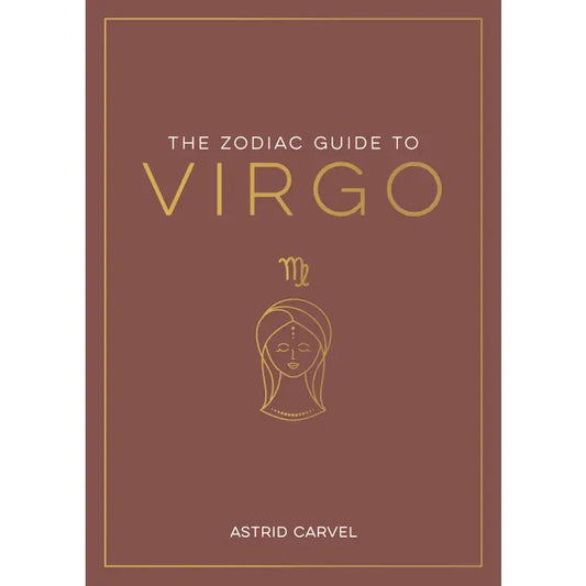 The Zodiac Guide To Virgo