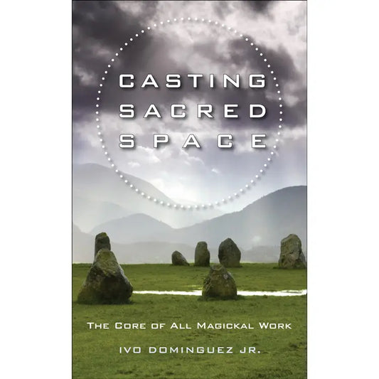 Casting Sacred Space