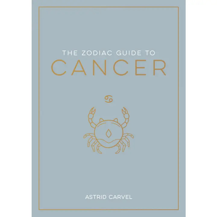 The Zodiac Guide To Cancer