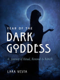 Year of the Dark Goddess