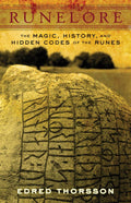Runelore: A Handbook of Esoteric Runology by Edred Thorsson