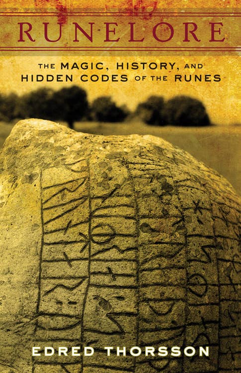 Runelore: A Handbook of Esoteric Runology by Edred Thorsson