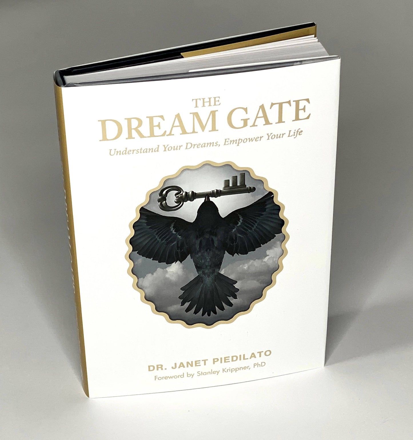 The Dream Gate: Understand Your Dreams, Empower Your Life