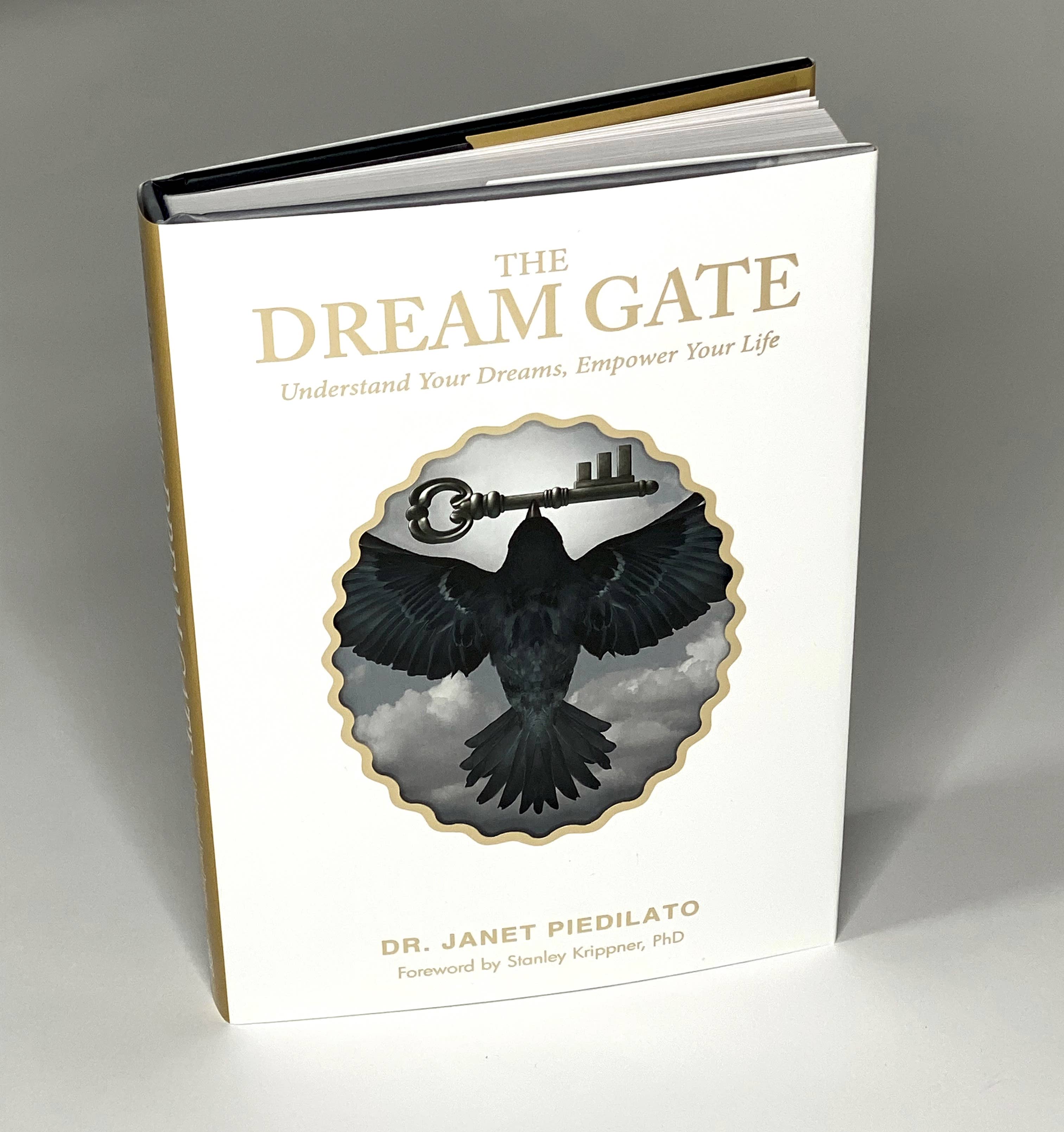 The Dream Gate: Understand Your Dreams, Empower Your Life