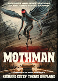 Mothman: Sightings & Investigations of the Iconic Flying Cryptid – Estep, Wayland & Weatherly