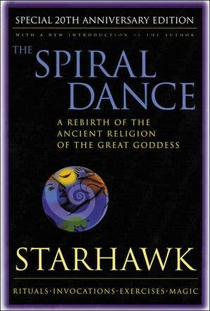 Spiral Dance, The - 20th Anniversary: Starhawk